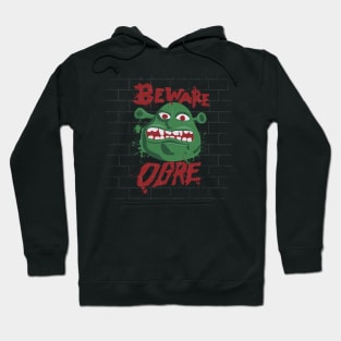 Beware Ogre Hoodie